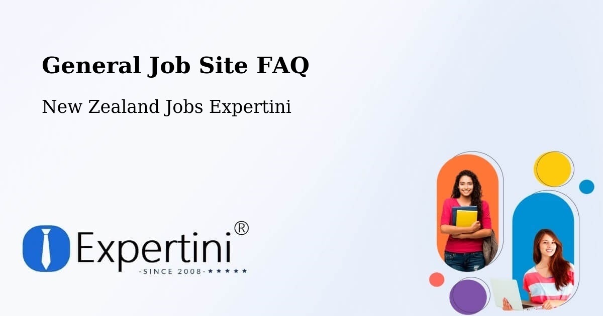 General Job Site FAQ - New Zealand Jobs Expertini